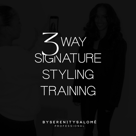 3 WAY SIGNATURE STYLING TRAINING